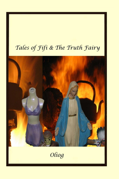 Tales of Fifi and the Truth Fairy