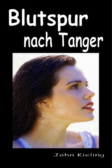 BLUTSPUR NACH TANGER