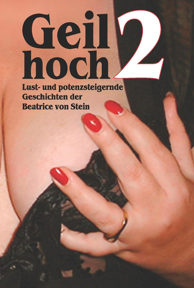Geil hoch 2