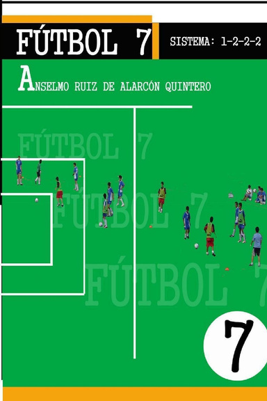 FÚTBOL 7: SISTEMA 1-2-2-2