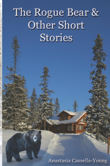 The Rogue Bear & Other Short Stories