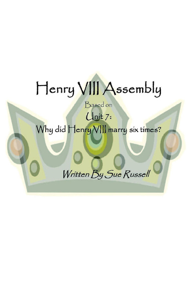 Henry VIII Assembly (Class Play)