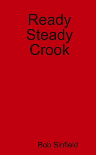 Ready Steady Crook