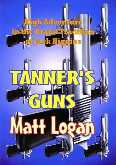 TANNER'S GUNS