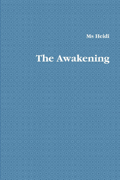 The Awakening