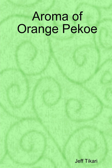 Aroma of Orange Pekoe
