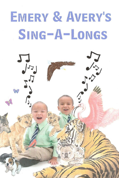 Emery & Avery's Sing-A-Longs