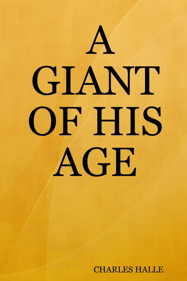 A GIANT OF HIS AGE
