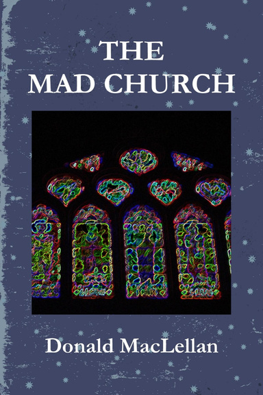 The Mad Church