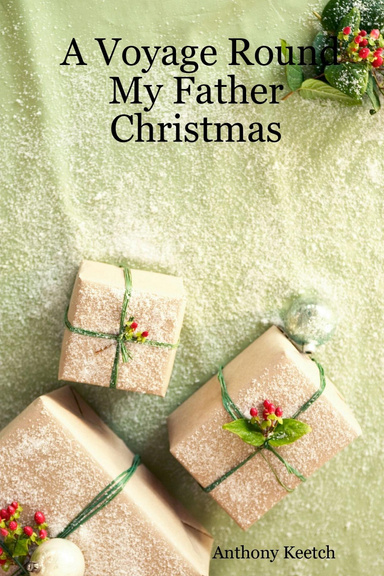 A Voyage Round My Father Christmas