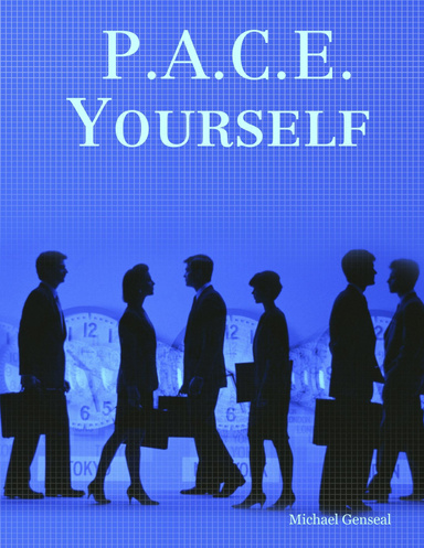 P.A.C.E. Yourself