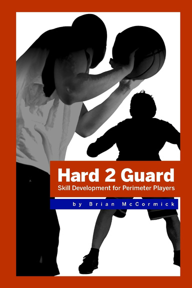 Hard 2 Guard: Skill Development for Perimeter Players