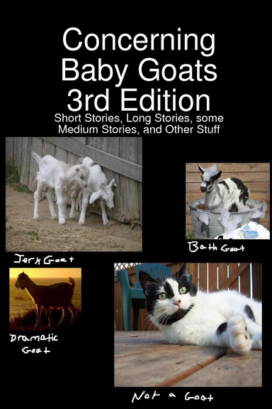Concerning Baby Goats 3rd Edition