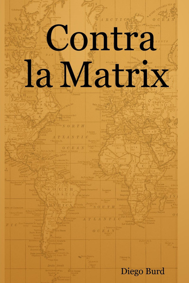 Contra la Matrix