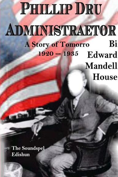 Phillip Dru: Administraetor