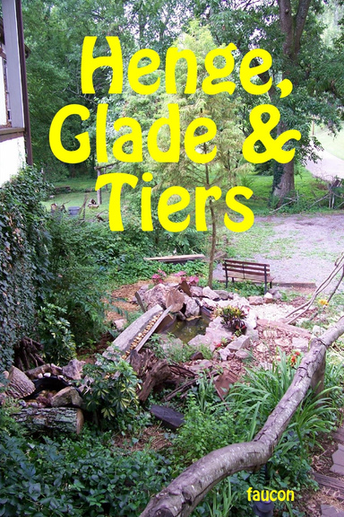 Henge, Glade & Tiers