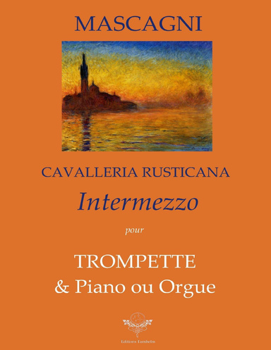 Cavalleria rusticana - INTERMEZZO - Trompette & Piano