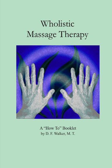 Wholistic Massage Therapy