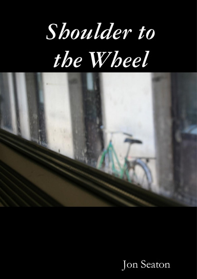 Shoulder to the Wheel