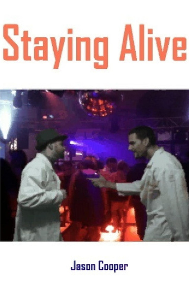 Staying Alive