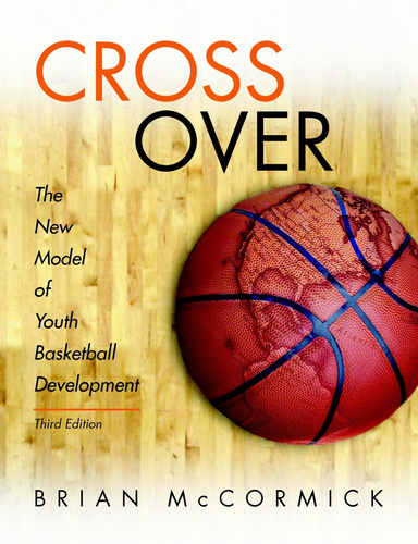 Cross Over: The New Model of Youth Basketball Development