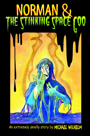Norman & The Stinking Space Goo