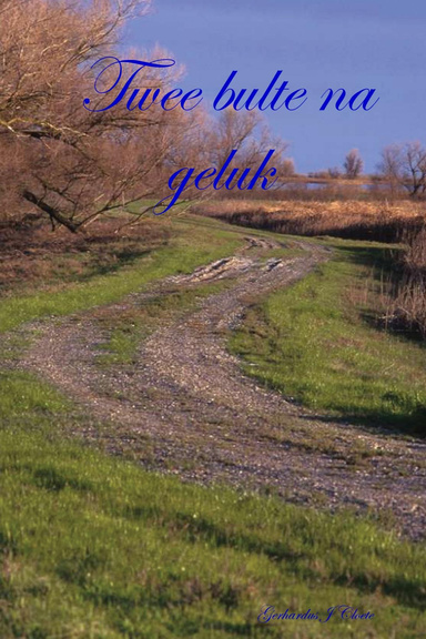 Twee bulte na geluk