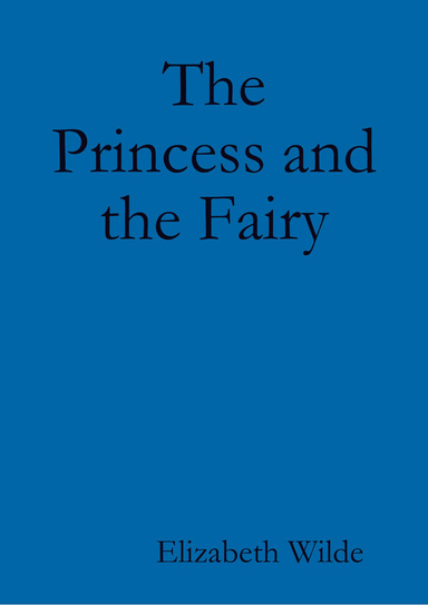 The Princess and the Fairy