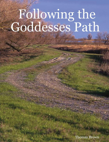 Following the Goddesses Path