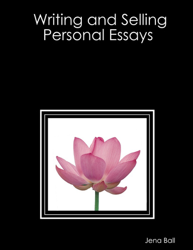 Writing and Selling Personal Essays