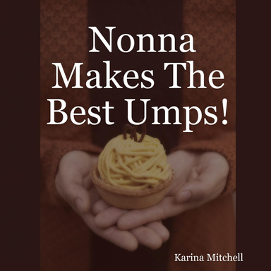 Nonna Makes The Best Umps!