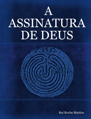 A ASSINATURA DE DEUS
