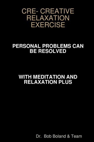 CRE -  PERSONAL PROBLEMS CAN BE RESOLVED