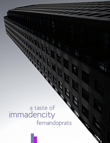 A taste of immadencity