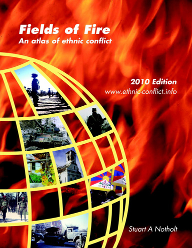 Fields of Fire - an Atlas of Ethnic Conflict (hardback edition)