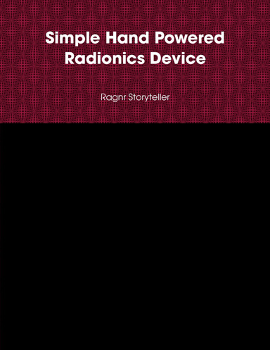 Simple Hand Powered Radionics Device