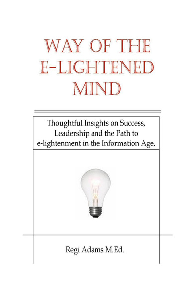 The Way of the e-lightened Mind