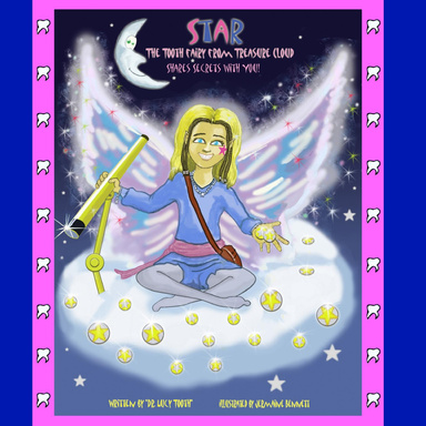 Star The Tooth Fairy From Treasure Cloud Shares Secrets With You!