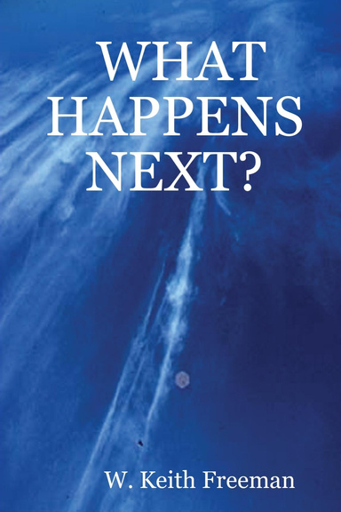 WHAT HAPPENS NEXT?