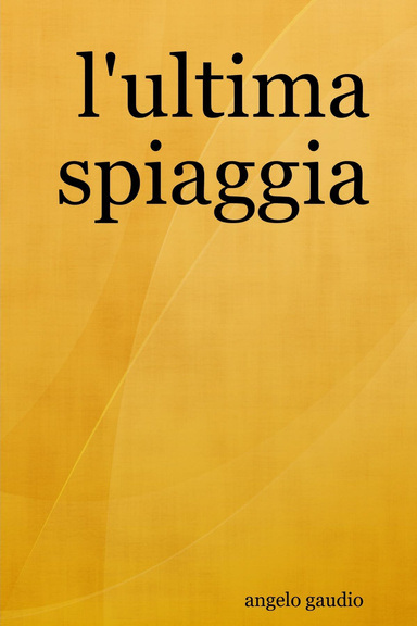 l'ultima spiaggia