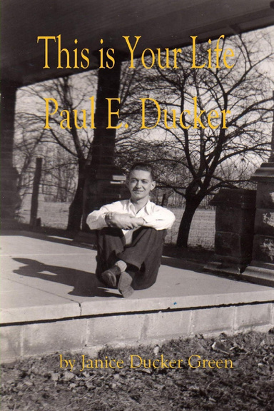 This is Your Life Paul E. Ducker