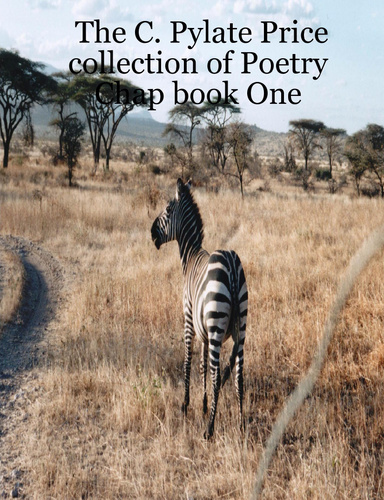 The C. Pylate Price collection of Poetry Chap book One