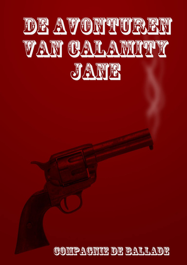 De avonturen van Calamity Jane