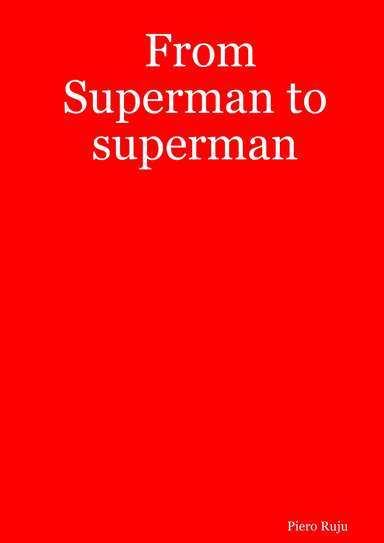 From Superman to superman
