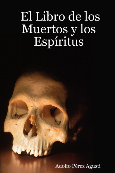 El Libro de los Muertos y los Espíritus