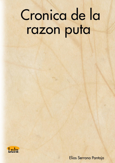 Cronica de la razon puta
