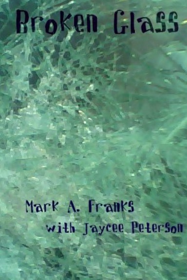 Broken Glass