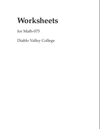 Worksheets for Math-075 DVC