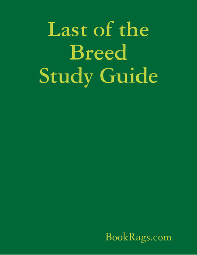 Last of the Breed Study Guide