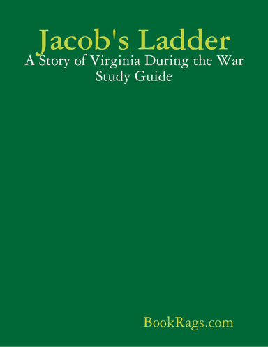 Jacob's Ladder: A Story of Virginia During the War Study Guide